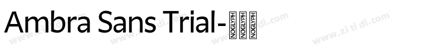 Ambra Sans Trial字体转换